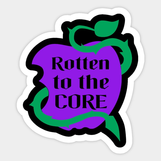 Rotten to the Core Sticker by Rise Up Arts Alliance